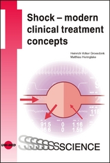 Shock &ndash; modern clinical treatment concepts - Heinrich Volker Groesdonk, Matthias Heringlake