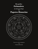 Die gro&szlig;en Grimoires der Schwarzen Magie des Papstes Honorius - Papst Honorius