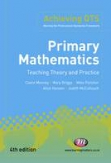 Primary Mathematics: Teaching Theory and Practice - Mooney, Claire; Briggs, Mary; Fletcher, Mike; Hansen, Alice; McCullouch, Judith