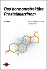 Das hormonrefrakt&auml;re Prostatakarzinom - Johannes M. Wolff