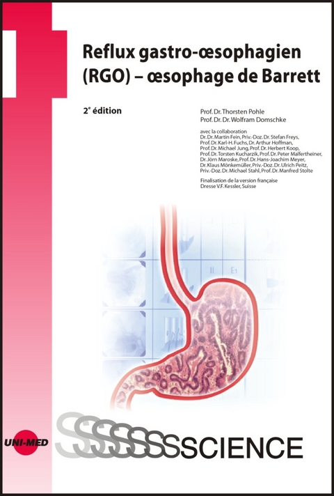 Reflux gastro-oesophagien (RGO) - oesophage de Barrett - Thorsten Pohle, Wolfram Domschke