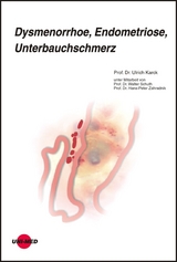 Dysmenorrhoe, Endometriose, Unterbauchschmerz - Ulrich Karck