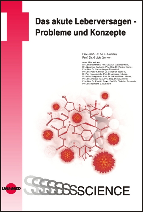 Das akute Leberversagen - Probleme und Konzepte - Ali E. Canbay, Guido Gerken