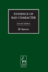 Evidence of Bad Character - Spencer, Professor J R
