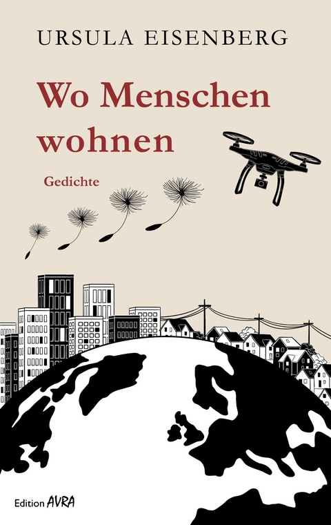 Wo Menschen wohnen - Ursula Eisenberg