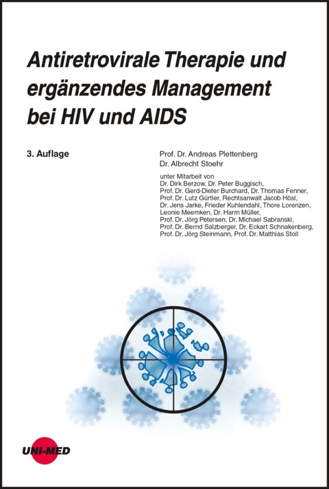 Antiretrovirale Therapie und erg&auml;nzendes Management bei HIV und AIDS - Andreas Plettenberg, Albrecht Stoehr