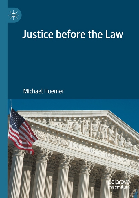 Justice before the Law - Michael Huemer