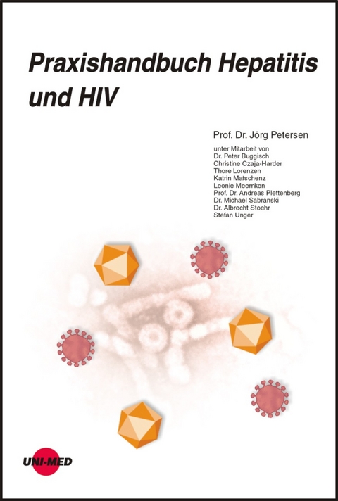 Praxishandbuch Hepatitis und HIV - J&ouml;rg Petersen