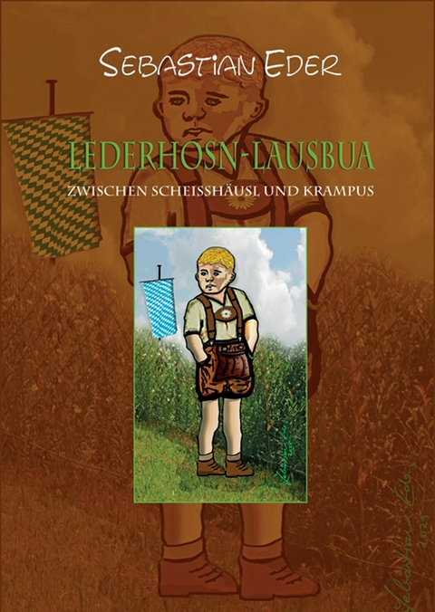 LEDERHOSN-LAUSBUA -  Sebastian Eder