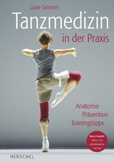 Tanzmedizin in der Praxis - Liane Simmel