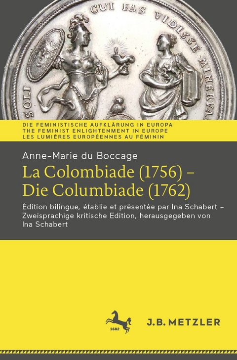 Anne-Marie du Boccage: La Colombiade (1756) &ndash; Die Columbiade (1762) - Anne-Marie du Boccage