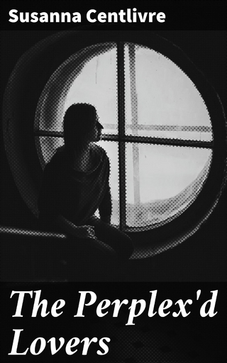 The Perplex'd Lovers