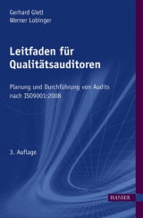 Leitfaden f&uuml;r Qualit&auml;tsauditoren - Gerhard Gietl, Werner Lobinger