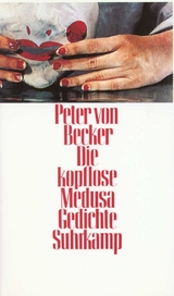 Die kopflose Medusa - Peter von Becker