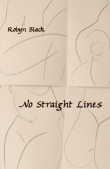 No Straight Lines - Robyn Black