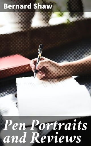 Pen Portraits and Reviews