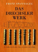 Das Drechslerwerk - Spannagel, Fritz