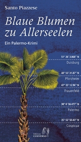 Blaue Blumen zu Allerseelen - Santo Piazzese