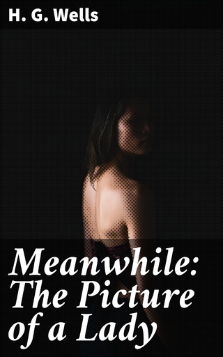 Meanwhile: The Picture of a Lady