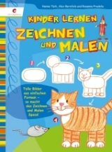Kinder lernen zeichnen und malen - Hanne T&uuml;rk, Alex Bernfels, Rosanna Pradella