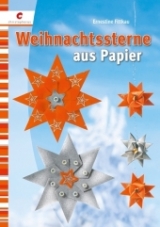 Weihnachtssterne aus Papier - Ernestine Fittkau