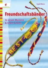 Freundschaftsb&auml;nder - Ingrid Moras