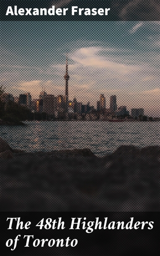 The 48th Highlanders of Toronto