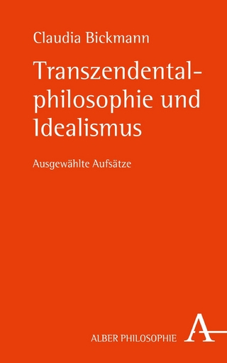 Transzendentalphilosophie und Idealismus