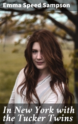 In New York with the Tucker Twins - Emma Speed Sampson