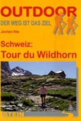 Schweiz: Tour du Wildhorn - Jochen Ihle
