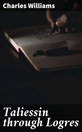 Taliessin through Logres