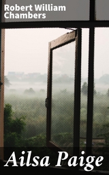 Ailsa Paige - Robert William Chambers