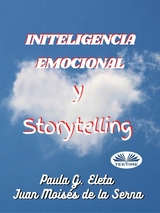 Inteligencia Emocional Y Storytelling -  Paula G. Eleta
