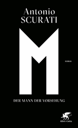M. Der Mann der Vorsehung - Antonio Scurati