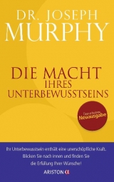 Die Macht Ihres Unterbewusstseins - Joseph Murphy