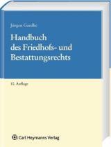 Handbuch des Friedhofs- und Bestattungswesens - J&uuml;rgen Gaedke