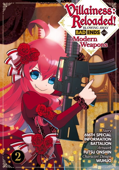 Villainess: Reloaded! Blowing Away Bad Ends with Modern Weapons (Manga) Volume 2 -  616th Special Information Battalion