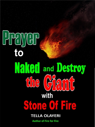 Prayer to Naked and Destroy the Giant with Stone of Fire