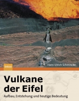 Vulkane der Eifel - Hans-Ulrich Schmincke