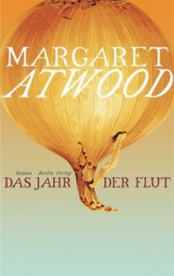 Das Jahr der Flut - Margaret Atwood