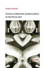 Schwul-lesbischer Journalismus in Deutschland - Adalbert Siniawski