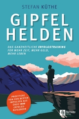 Gipfelhelden - Stefan K&uuml;the