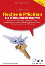 Rechte und Pflichten als Wohnungseigent&uuml;mer - Walter Rosifka
