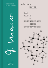 Das war&rsquo;s &ndash; Erinnerungen eines Doktorvaters - G&uuml;nther Maier