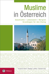 Muslime in &Ouml;sterreich - Susanne Heine, R&uuml;diger Lohlker, Richard Potz