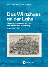 Das Wirtshaus an der Lahn - Hans G&uuml;nther Bickert, Norbert Nail