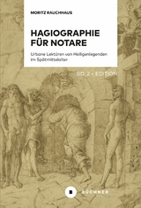 Hagiographie f&uuml;r Notare - Moritz Rauchhaus