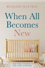 When All Becomes New - Benjamin Rattray