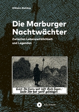Die Marburger Nachtw&auml;chter - Wilhelm Stehling