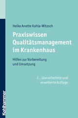 Praxiswissen Qualit&auml;tsmanagement im Krankenhaus - Heike Anette Kahla-Witzsch